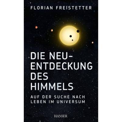 Die Neuentdeckung des Himmels von Carl Hanser Verlag